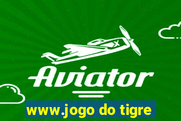 www.jogo do tigre