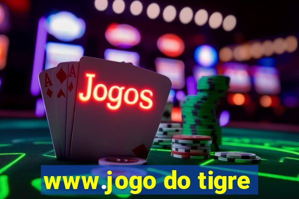 www.jogo do tigre