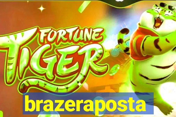 brazeraposta