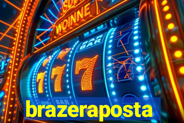 brazeraposta