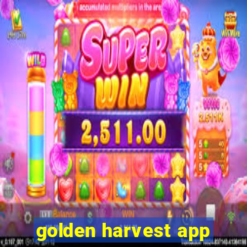 golden harvest app