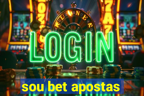 sou bet apostas