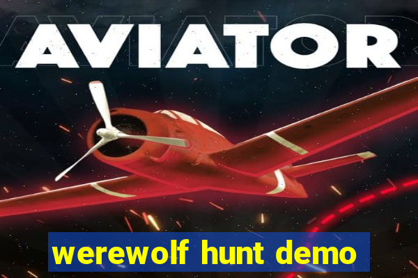 werewolf hunt demo