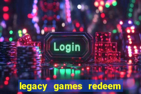 legacy games redeem code prime