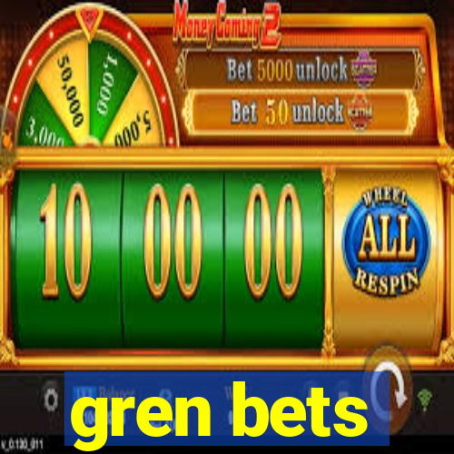 gren bets