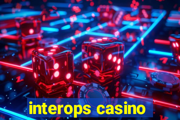 interops casino