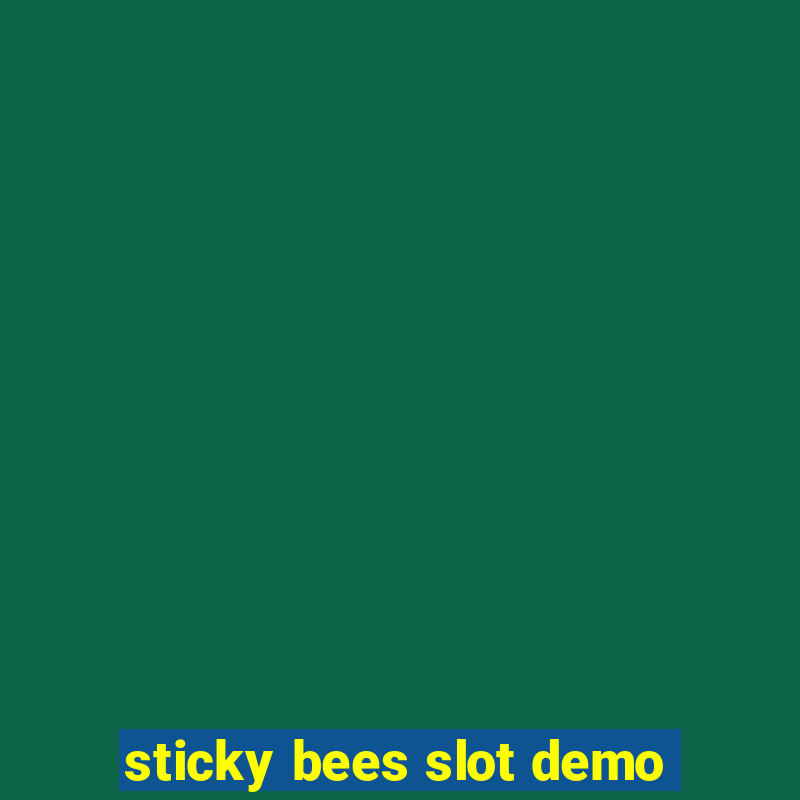 sticky bees slot demo