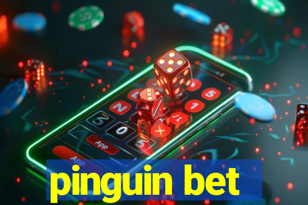 pinguin bet