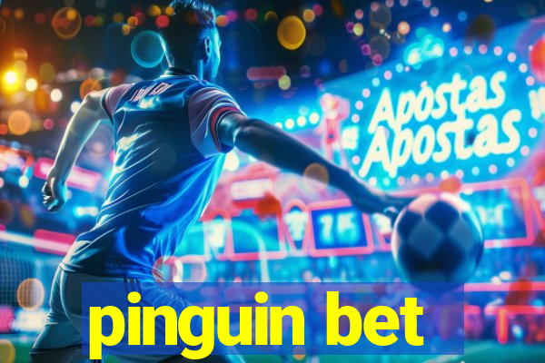 pinguin bet