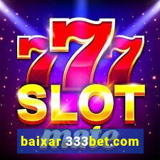 baixar 333bet.com