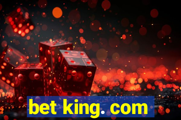 bet king. com