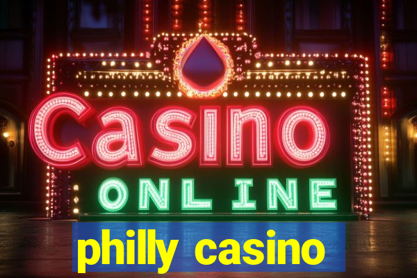 philly casino