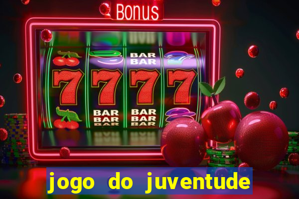 jogo do juventude onde assistir