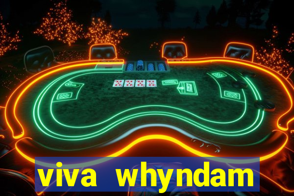 viva whyndam fortuna beach