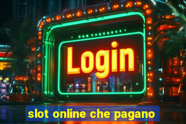 slot online che pagano