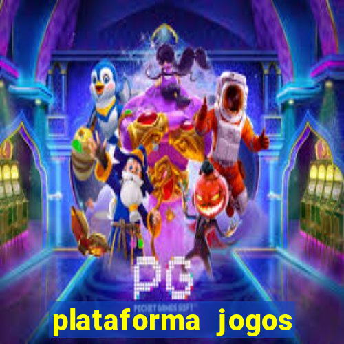 plataforma jogos com bonus