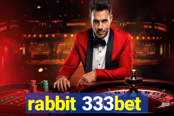 rabbit 333bet