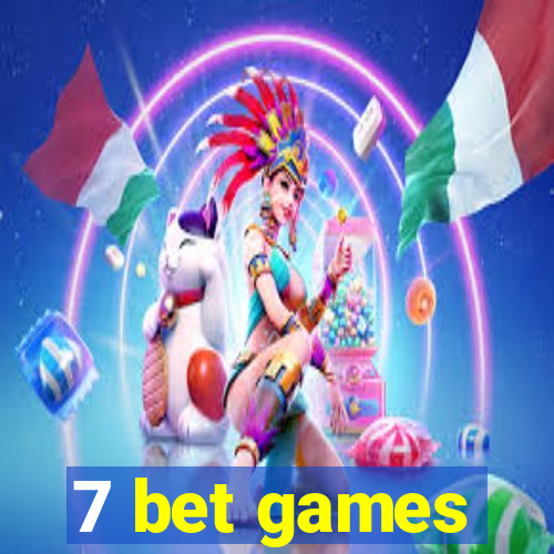 7 bet games