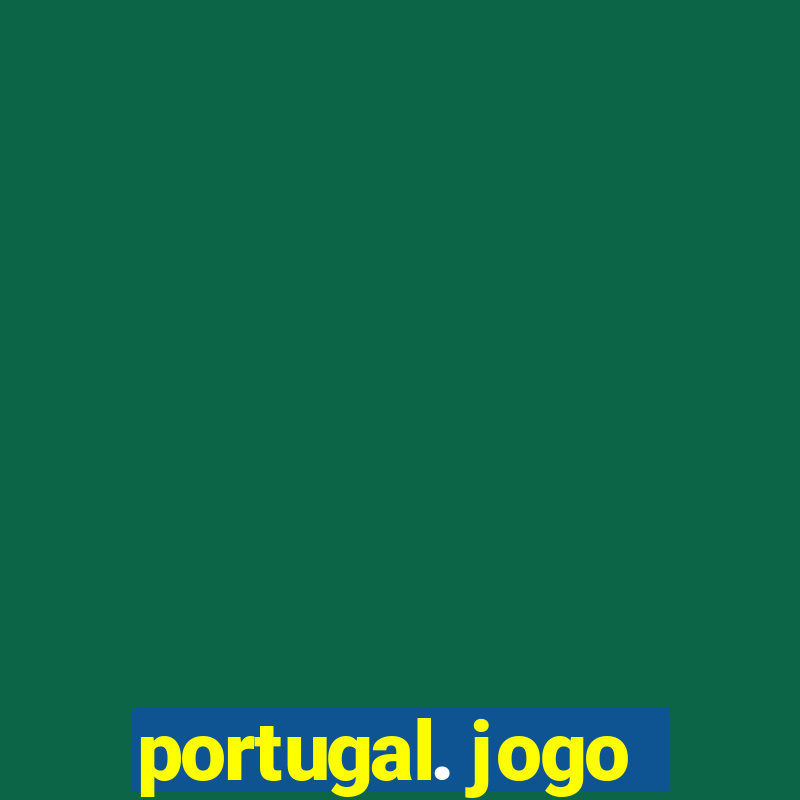 portugal. jogo