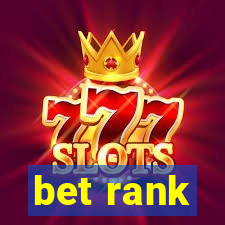 bet rank