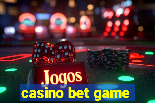 casino bet game