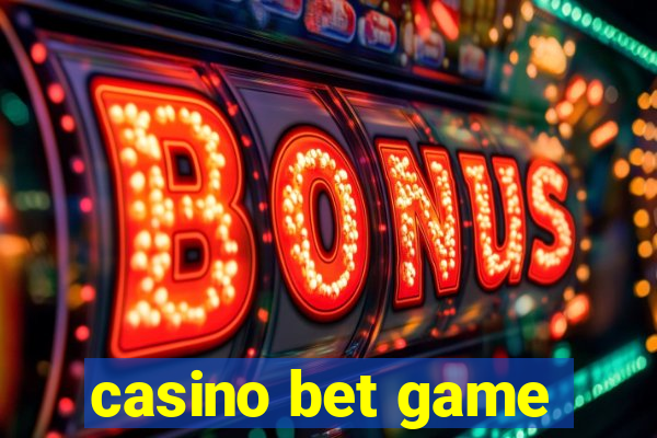 casino bet game