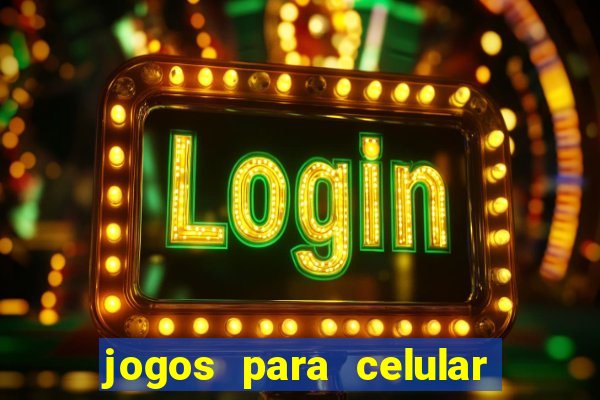 jogos para celular que pagam dinheiro