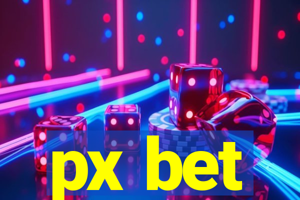 px bet