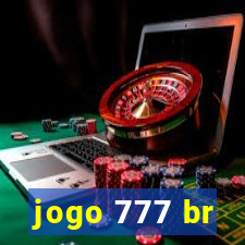 jogo 777 br