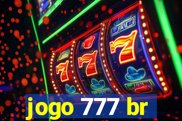 jogo 777 br