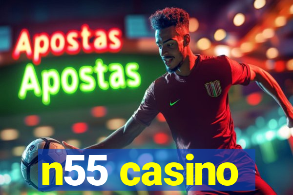 n55 casino