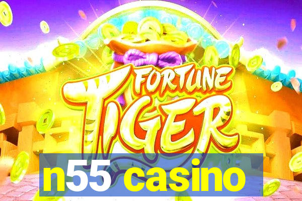 n55 casino