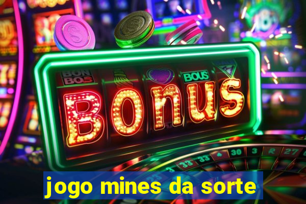 jogo mines da sorte