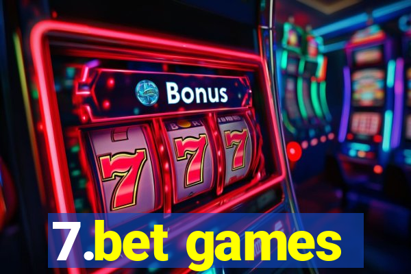 7.bet games