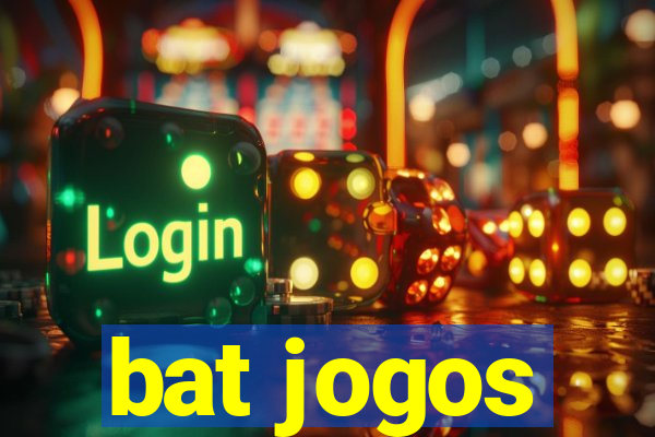 bat jogos