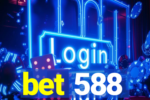 bet 588