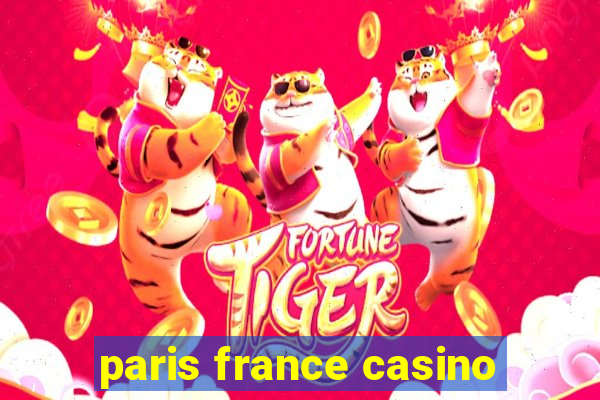 paris france casino