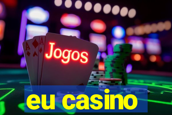 eu casino