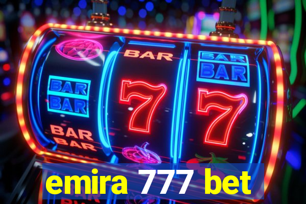 emira 777 bet