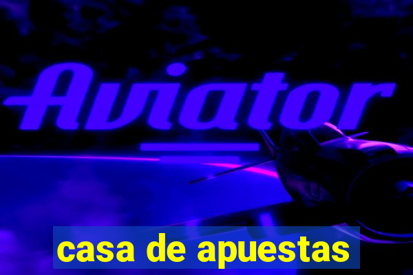 casa de apuestas