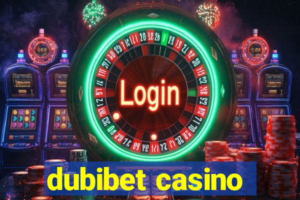 dubibet casino