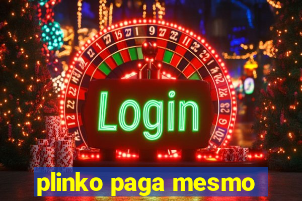 plinko paga mesmo