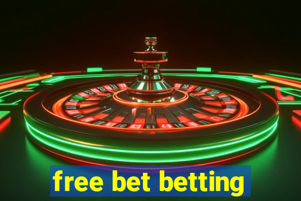 free bet betting