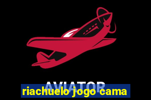 riachuelo jogo cama