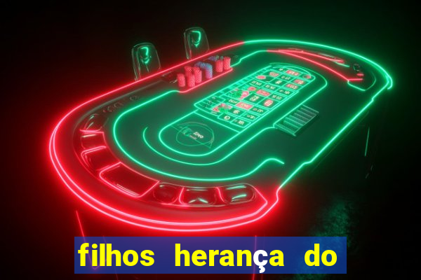 filhos herança do senhor mensagem