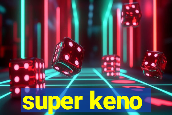 super keno