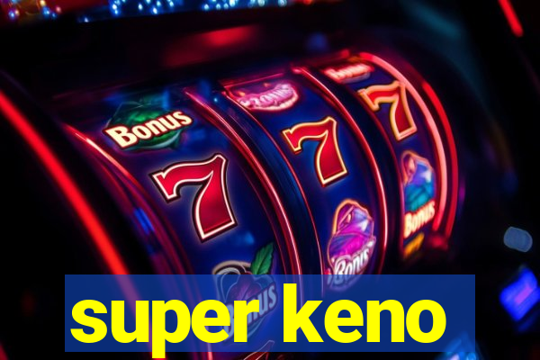 super keno