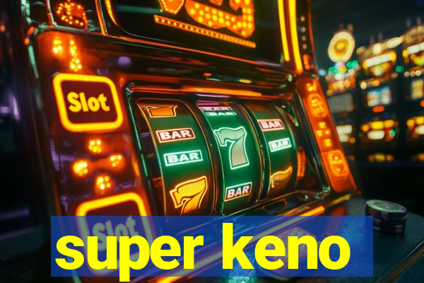 super keno