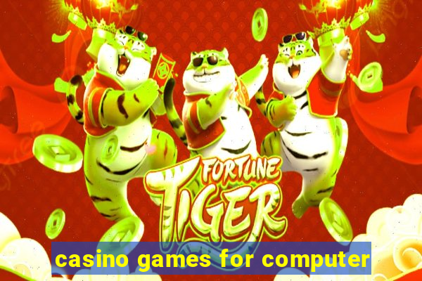 casino games for computer