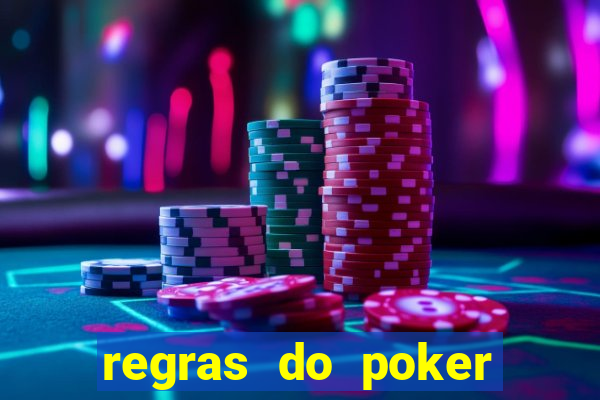 regras do poker texas holdem